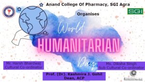 Anand College of Pharmacy, is organising an E-poster competition on  "WORLD HUMANITARIAN DAY 2021"
